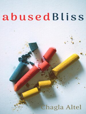 cover image of Abused Bliss